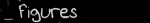 F i g u r e s